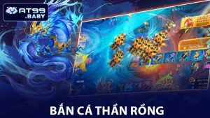 Bắn Cá Thần Rồng