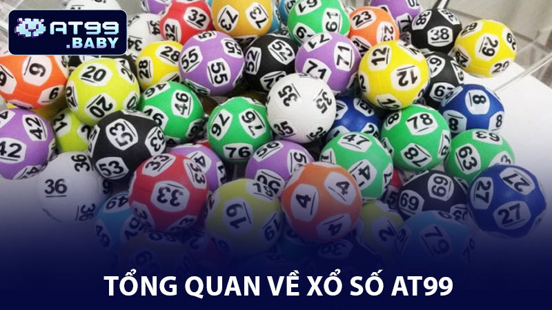 Tổng quan về Xổ số AT99