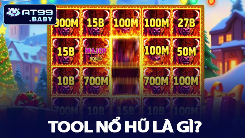Tool nổ hũ là gì?